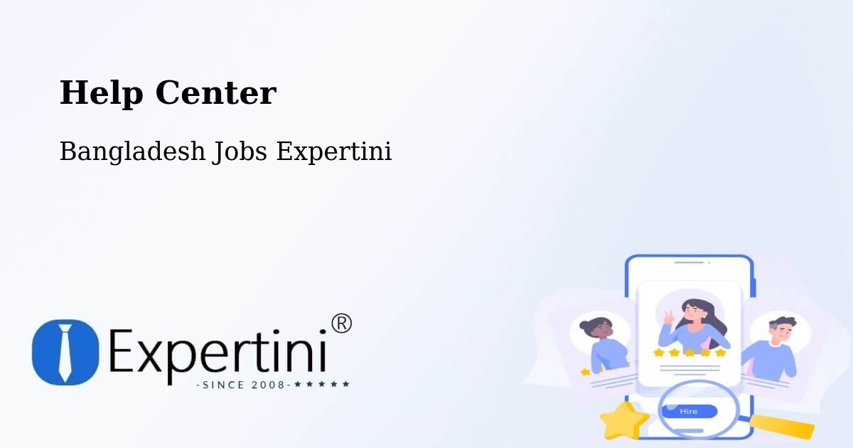 Help Center – Dinajpur - Bangladesh Jobs Expertini