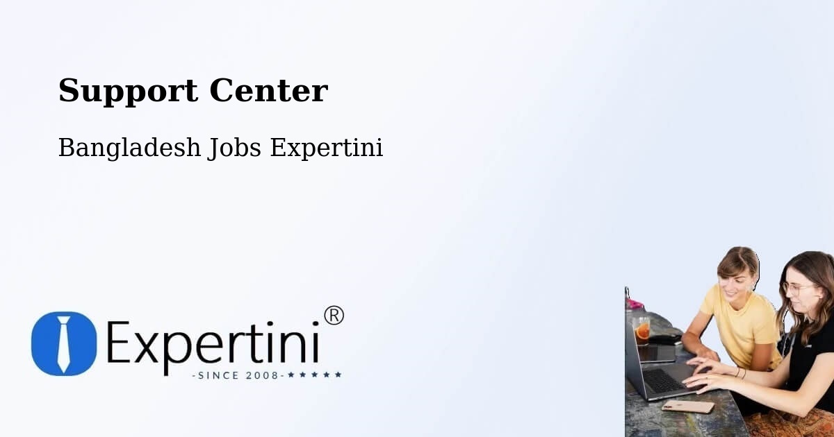 Support Services – Dinajpur - Bangladesh Jobs Expertini